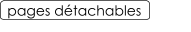 pages détachables