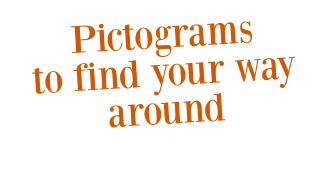 Pictograms  to find your way around