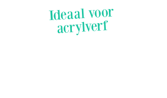 Ideaal voor  acrylverf